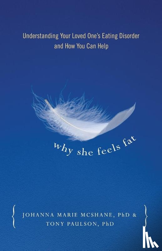 Paulson, Tony, McShane, Johanna Marie - Why She Feels Fat