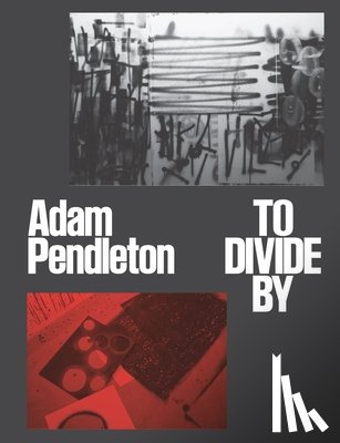  - Adam Pendleton
