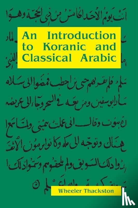 Thackston, W M - Introduction to Koranic & Classical Arabic