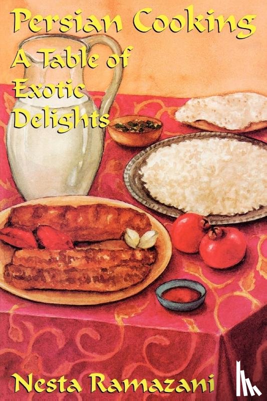 Ramazani, Nesta - Persian Cooking