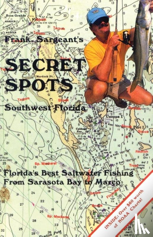 Sargeant, Frank - Secret Spots--Southwest Florida