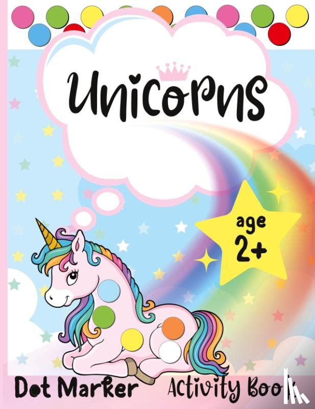 Marrow, Melody - Unicorns Dot Marker Activity Book