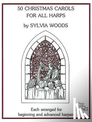 Woods, Sylvia - 50 Christmas Carols for All Harps
