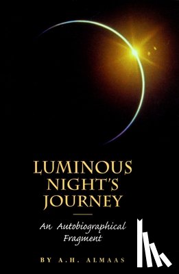 Almaas, A. H. - Luminous Night's Journey
