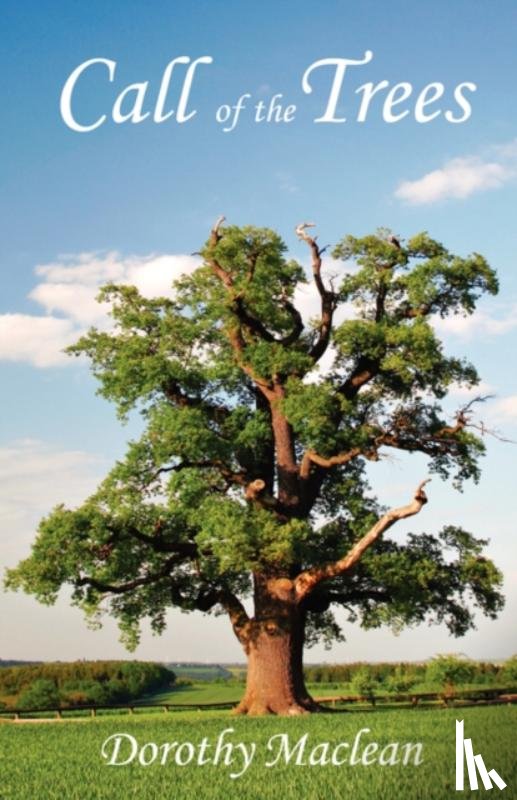 Maclean, Dorothy - Call of the Trees