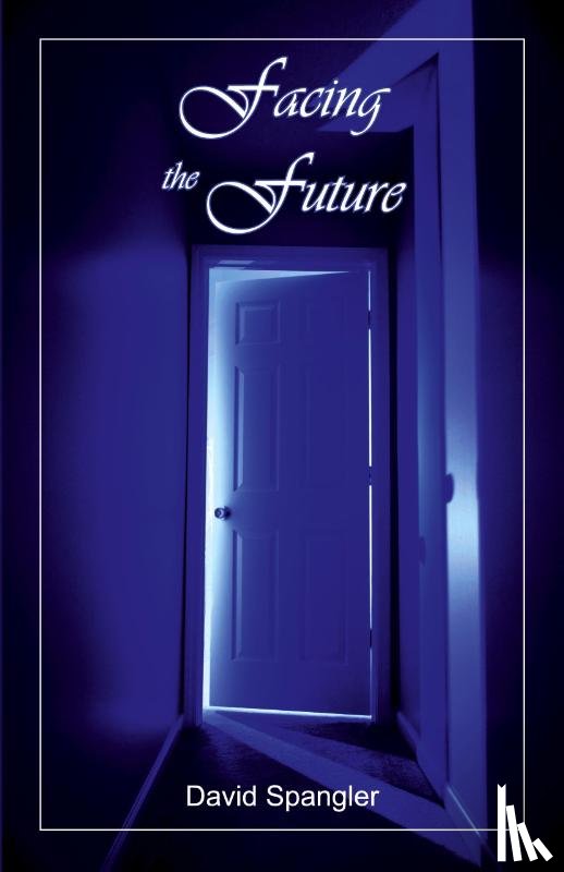 Spangler, David M - Facing the Future