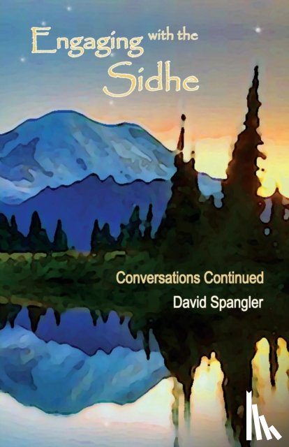Spangler, David - Engaging with the Sidhe
