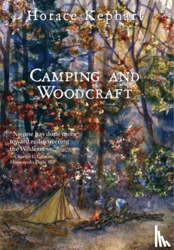 Kephart, Horace - Camping and Woodcraft