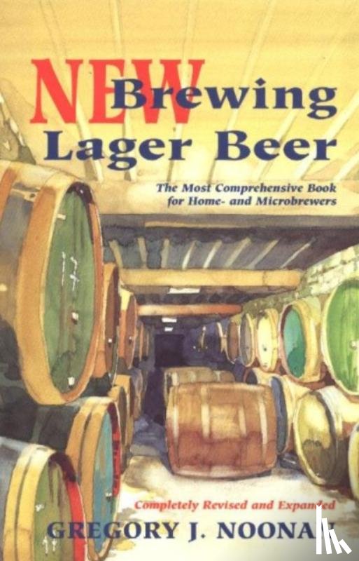 Noonan, Gregory J. - New Brewing Lager Beer