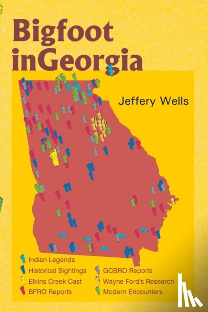 Wells, Jeffery - Bigfoot in Georgia