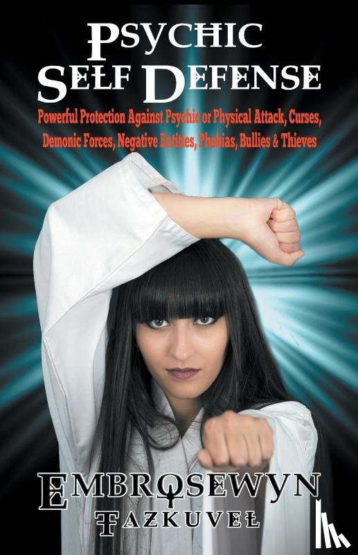 Tazkuvel, Embrosewyn - Psychic Self Defense