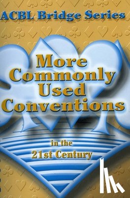 Grant, Audrey - More Commonly Used Conventions in the 21st Century: The Notrump Series