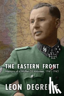 Degrelle, Leon - The Eastern Front