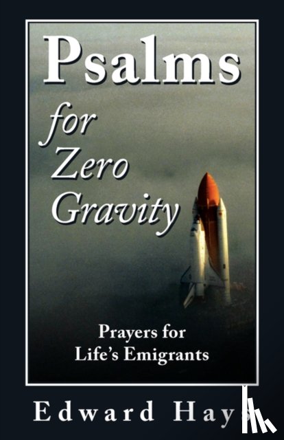 Hays, Edward M - Psalms for Zero Gravity