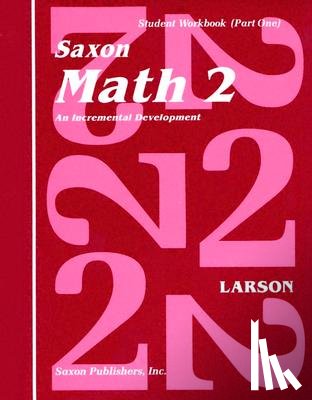 Larson - Saxon Math 2 Set: An Incremental Development [With Charts]