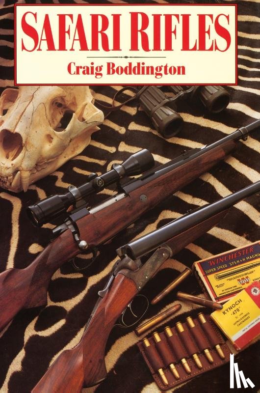 Boddington, Craig - Safari Rifles