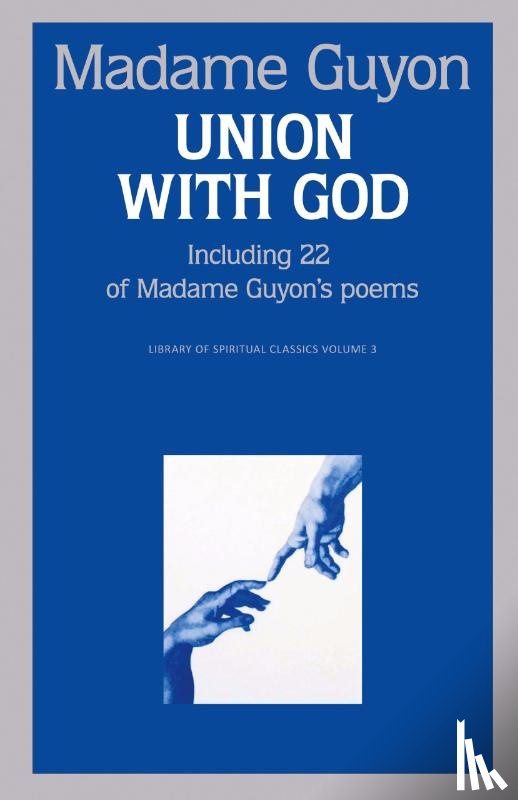 Guyon, J. - Union with God