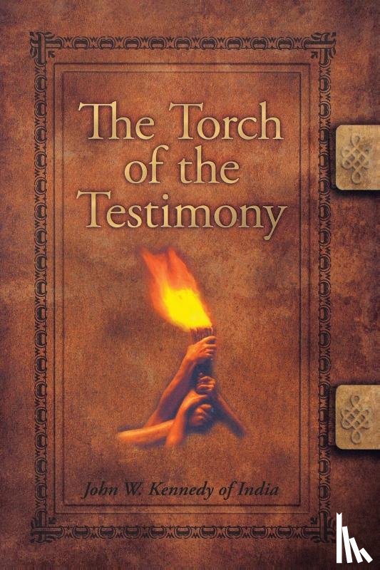 Kennedy, John W. - Torch of the Testimony