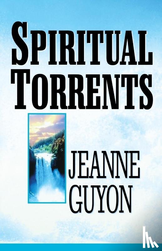 Guyon, J. - Spiritual Torrents
