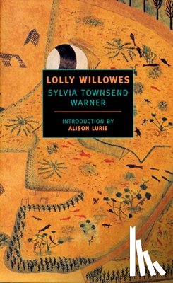 Warner, Sylvia Townsend - Lolly Willowes: Or the Loving Huntsman