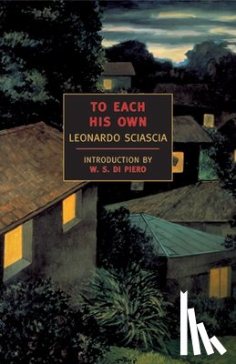Sciascia, Leonardo - To Each His Own
