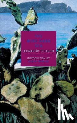 Sciascia, Leonardo - The Wine Dark Sea