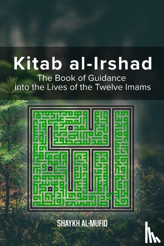 Al-Mufid, Shaykh - Kitab Al-Irshad