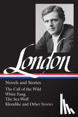 London, Jack - Jack London: Novels and Stories (LOA #6)