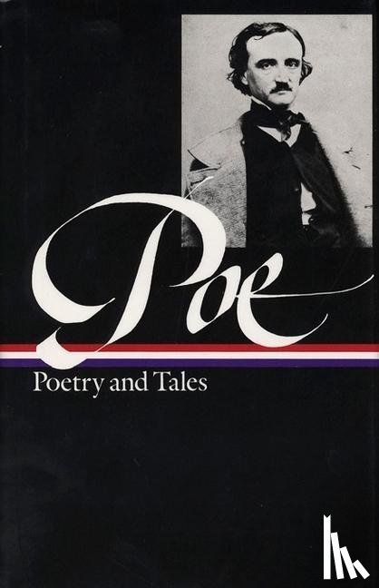 Poe, Edgar Allan - Edgar Allan Poe: Poetry & Tales (LOA #19)