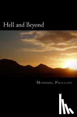 Phillips, Michael - Hell and Beyond