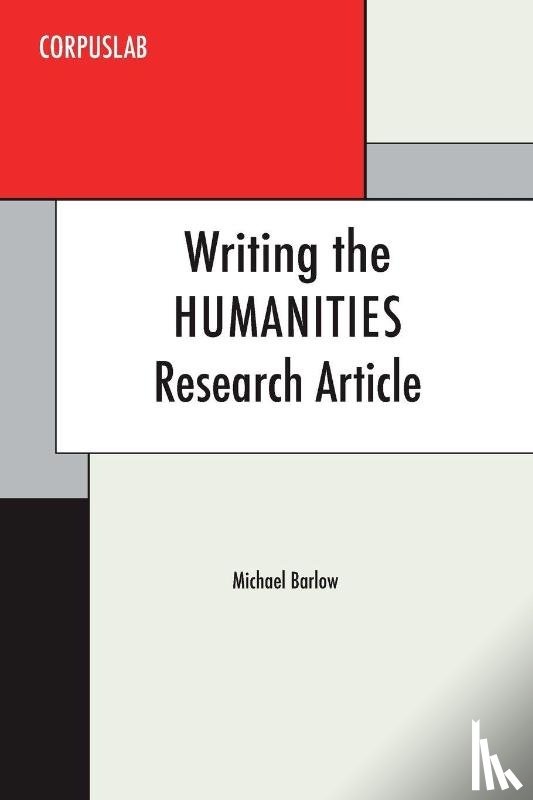 Barlow, Michael - Writing the Humanities Research Article