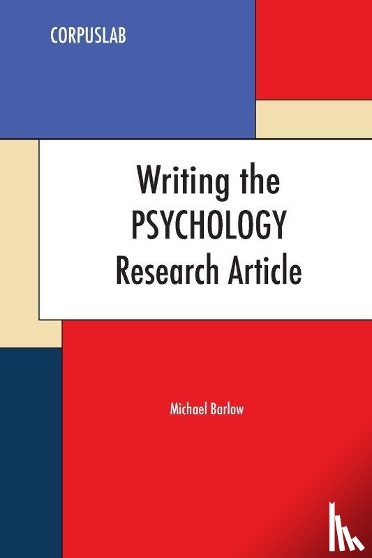 Barlow, Michael - Writing the Psychology Research Article