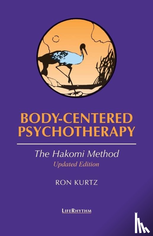 Kurtz, Ron - Body-Centered Psychotherapy