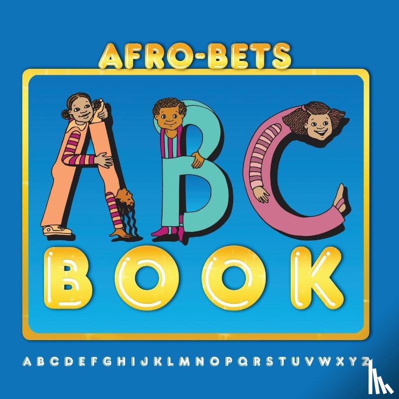Hudson, Cheryl W. - AFRO-BETS ABC Book