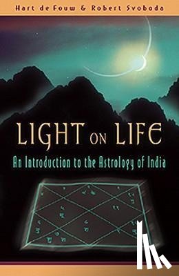 de Fouw, Hart, Svoboda, Robert - de Fouw, H: Light on Life