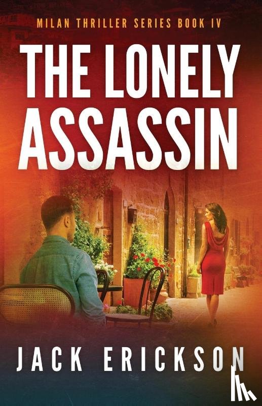 Erickson, Jack - The Lonely Assassin