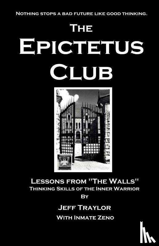 Traylor, Jeff - The Epictetus Club