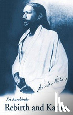 Aurobindo - Rebirth & Karma - U.S. Edition
