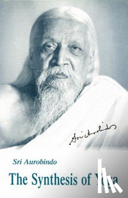 Aurobindo - Synthesis of Yoga, Us Edition