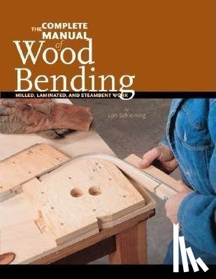 Schleining, Lon - COMP MANUAL OF WOOD BENDING