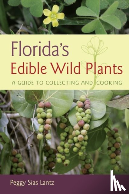 Lantz, Peggy S. - Florida's Edible Wild Plants