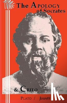 Jowett, Benjamin - Apology of Socrates & The Crito
