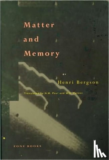 Bergson, Henri - Matter and Memory