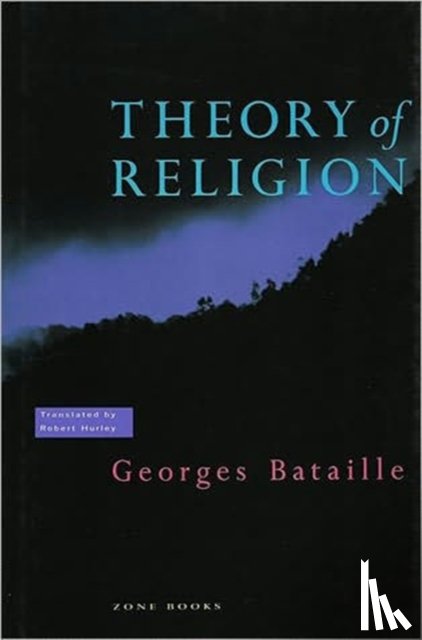 Bataille, Georges - Theory of Religion