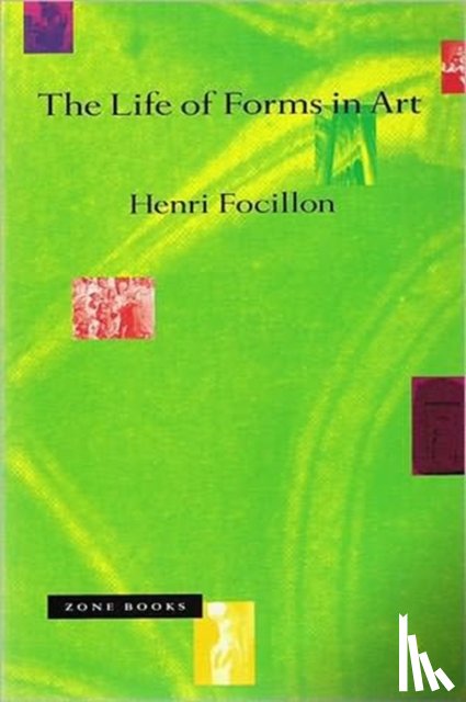 Focillon, Henri - The Life of Forms in Art