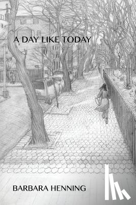 Henning, Barbara - A Day Like Today