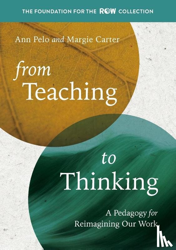 Pelo, Ann, Carter, Margie - From Teaching to Thinking