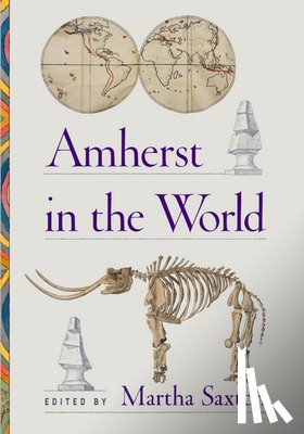 Saxton, Martha - Amherst in the World
