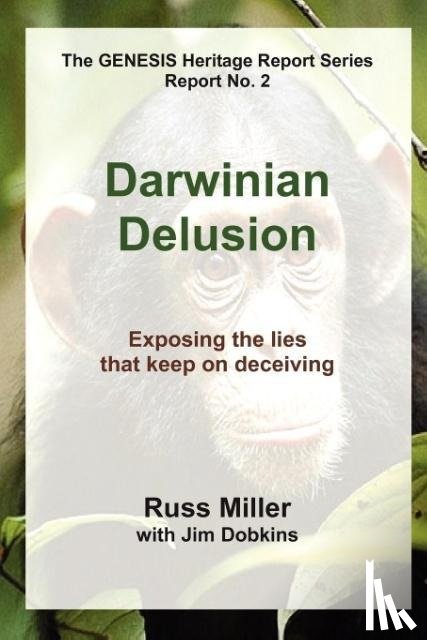 Miller, Russ, Dobkins, Jim - Darwinian Delusion