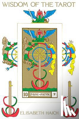 Elisabeth Haich - Wisdom of the Tarot